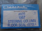 All1957 Danchuk Mfg 1957 Chev Cars Fire Wall Steering Column Cover Standard Transmissions
