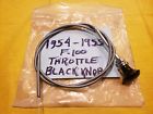 Tr-216 Counterpart Automotive Ford Pickup Throttle Cable With Black Knob Nice