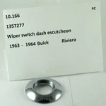 1963-1964 Buick Riviera Windshield Wiper Switch Dash Bezel 1357277. Fixed Price $21.99.