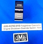 A06-53782-015 Freightliner Cascadia Engine Shutdown Override Switch- New. Fixed Price $41.49.