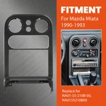 Bezel For Mazda Miata 90-93 Radio Center Control Dashboard Trim Panel. Fixed Price $17.39.