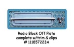 Vw Type Bug 1958 To 1967 Dash Board Radio Block Off Delete Plate In Bare Metal. Fixed Price $48.00.
