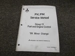1999 Mitsubishi Fuso FK617 FM617 FM657 Fuel Service Repair Manual Minor Changes. Fixed Price $37.25.