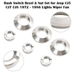 Dash Switch Bezel&nut Set For Jeep CJ5 CJ7 CJ8 1972-86 Lights Wiper Fan 4000056. Fixed Price $13.63.