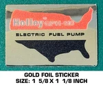 Holley GPH-110 Electric Fuel Pump Gold Foil Decal Sticker Vintage Racing. Fixed Price $5.74.