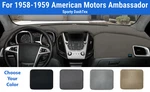 Dashboard Mat Cover For 1958-1959 American Motors Ambassador (dashtex). Fixed Price $78.95.
