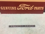 1965 Ford Country Sedan Emblem C5AB-7104460-A. Fixed Price $45.00.