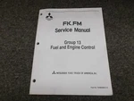 1996-2004 Mitsubishi Fuso FK617 FM617 FM657 Truck Fuel Service Repair Manual. Fixed Price $38.36.